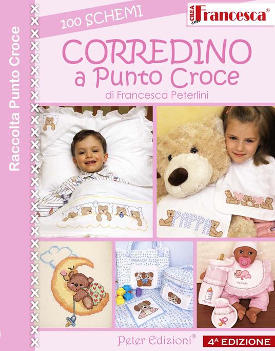 100 schemi corredino a punto croce - Francesca Peterlini - Libro - Peter  Edizioni - | IBS