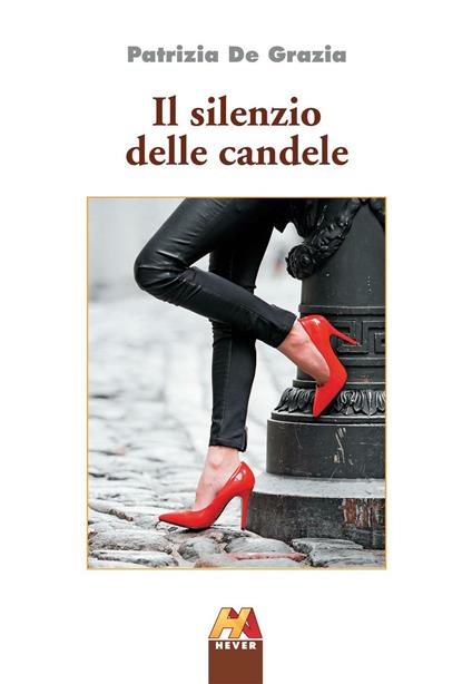 Il silenzio delle candele - Patrizia De Grazia - ebook