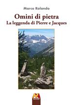 Omini di pietra. La leggenda di Pierre e Jacques