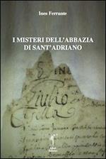 I misteri dell'abbazia di Sant'Adriano