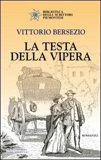La testa della vipera - Vittorio Bersezio - copertina