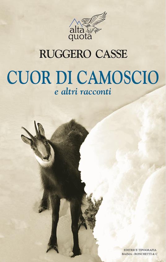Cuor di camoscio e altri racconti - Ruggero Casse - copertina