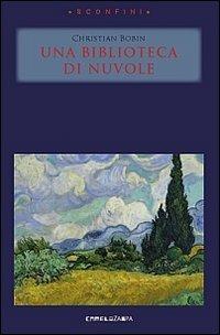 Una biblioteca di nuvole - Christian Bobin - copertina