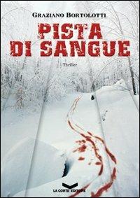 Pista di sangue - Graziano Bortolotti - copertina