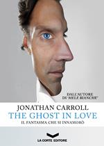 The ghost in love. Il fantasma che si innamorò