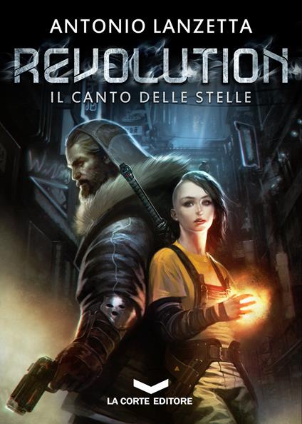 Revolution. Il canto delle stelle - Antonio Lanzetta - copertina