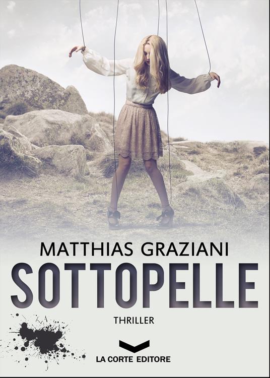 Sottopelle - Matthias Graziani - ebook