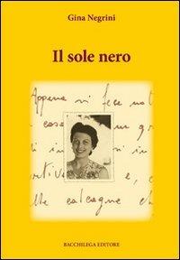 Il sole nero - Gina Negrini - copertina