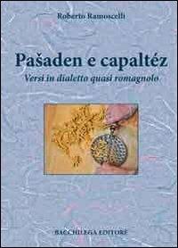 Paaaden e capaltéz. Versi in dialetto quasi romagnolo - Roberto Ramoscelli - copertina