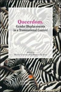 Queerdom. Gender Displacements in a Transnational Context - Mario Corona,Donatella Izzo - copertina