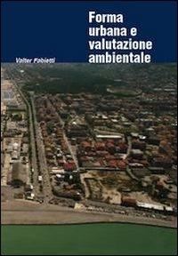 Forma urbana e valutazione ambientale - copertina