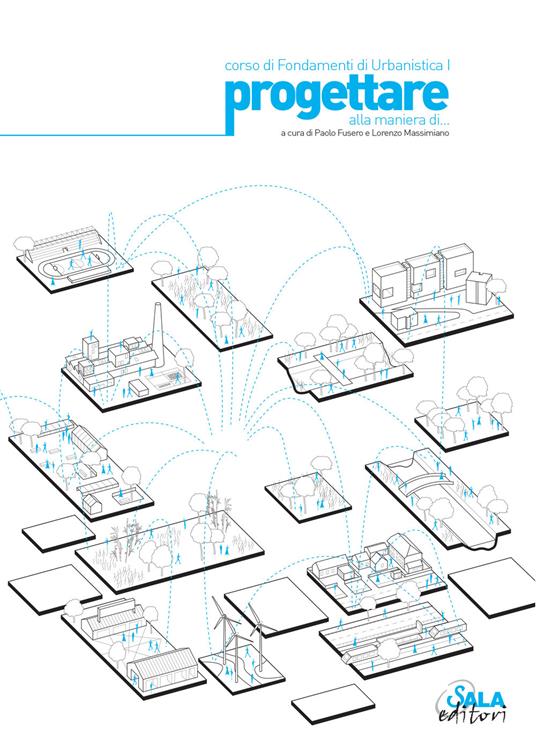 Progettare alla maniera di. Corso di fondamenti di urbanistica - copertina