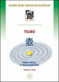 Tsubo. Punti vitali e localizzazioni. Tavolo e testi - copertina