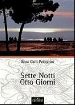 Sette notti otto giorni