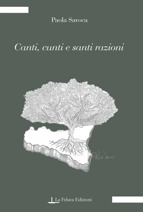 Canti, cunti e santi razioni - Paola Savoca - copertina