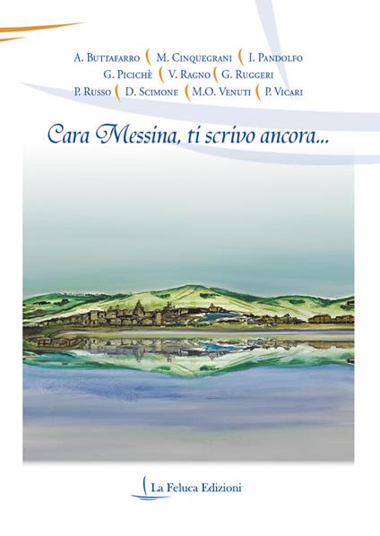 Cara Messina, ti scrivo ancora... - copertina