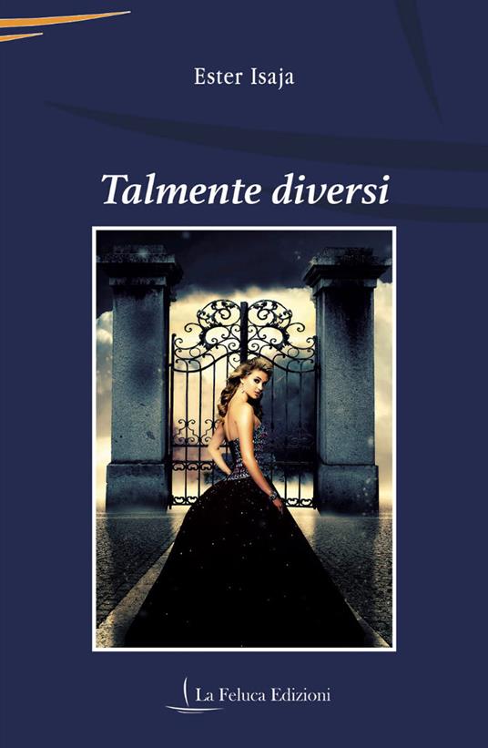 Talmente diversi - Ester Isaja - copertina