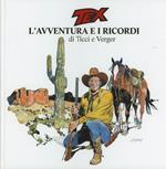 Tex. L'avventura e i ricordi