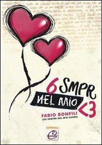 6 smpr nel mio cuore - Fabio Bonfili - copertina