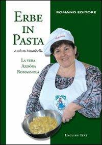 Erbe in pasta. Ediz. italiana e inglese - Ambra Mambelli - copertina