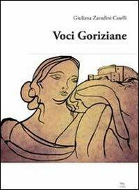 Voci goriziane - Giuliana Zavadini Caselli - copertina