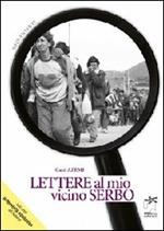 Lettere al mio vicino serbo