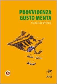 Provvidenza gusto menta - Francesco Sturaro - copertina