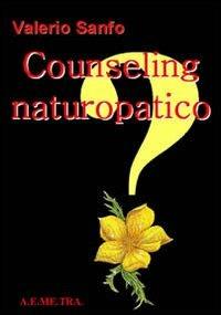 Counseling naturopatico - Valerio Sanfo - copertina