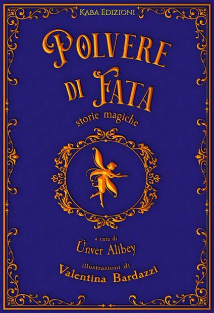 Polvere di fata. Storie magiche. Ediz. bilingue - copertina