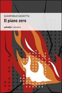 Il piano zero - Giampaolo Cassitta - copertina