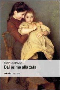 Dal primo alla zeta - Renata Asquer - copertina