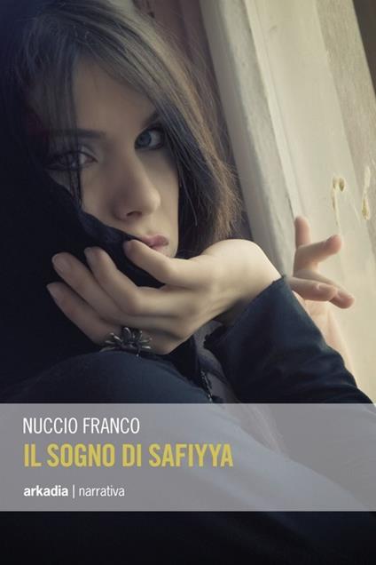 Il sogno di Safiyya - Nuccio Franco - copertina