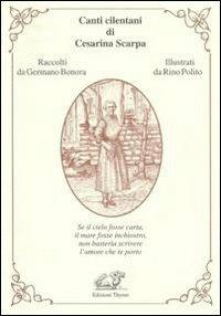 Canti cilentani di Cesarina Scarpa - Rino Polito,Germano Bonora - copertina