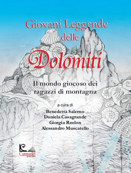 Giovani leggende delle Dolomiti. Il mondo giocoso dei ragazzi di montagna - copertina