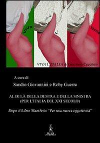 Al di là della destra e della sinistra per l'Italia del XXI secolo - copertina