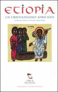 Etiopia. Un cristianesimo africano - copertina
