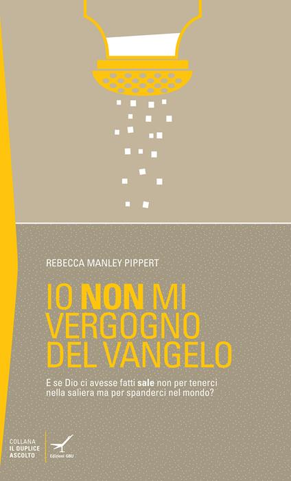 Io non mi vergogno del Vangelo - Rebecca Manley Pippert - copertina