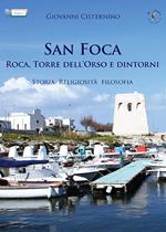 San Foca, Rocca, Torre dell'Orso e dintorni. Storia, religiosità, filosofia