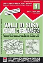 Carta n. 1 Val di Susa, Chisone e Germanasca 1:50.000. Carta dei sentiei e dei rifugi