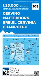 Image of Carta n. 108 Cervino Matterhorn, Breuil Cervinia, Champoluc 1:25.000. Carta dei sentieri e dei rifugi