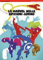 La Marvel nelle edizioni Corno