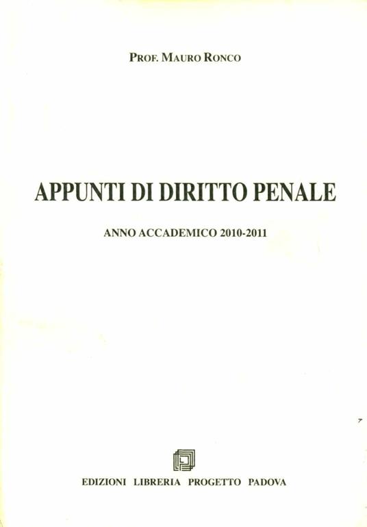 Appunti di diritto penale. Anno accademico (2010-2011) - Mauro Ronco - copertina