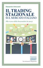 Il trading stagionale sul mercato italiano. Alla ricerca della direzionalità dei prezzi