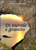 Di nuvole e granito