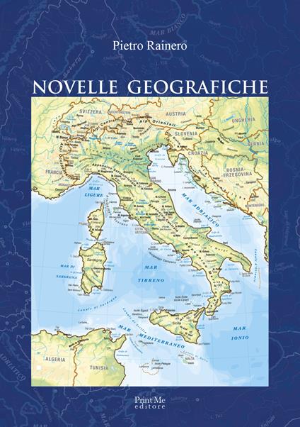 Novelle geografiche - Pietro Rainero - copertina