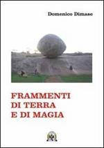 Frammenti di terra e di magia