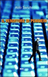 Il venditore di pensieri - Aldo Sarullo - copertina