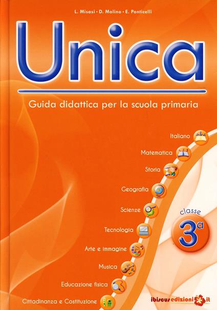 Unica. Guida didattica per la scuola primaria. Con CD-ROM. Vol. 3 - copertina