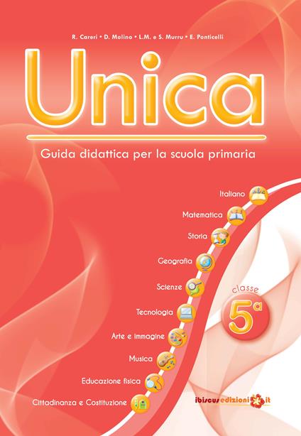 Unica. Guida didattica per la scuola primaria. Con USB Pen Drive. Vol. 5 - copertina