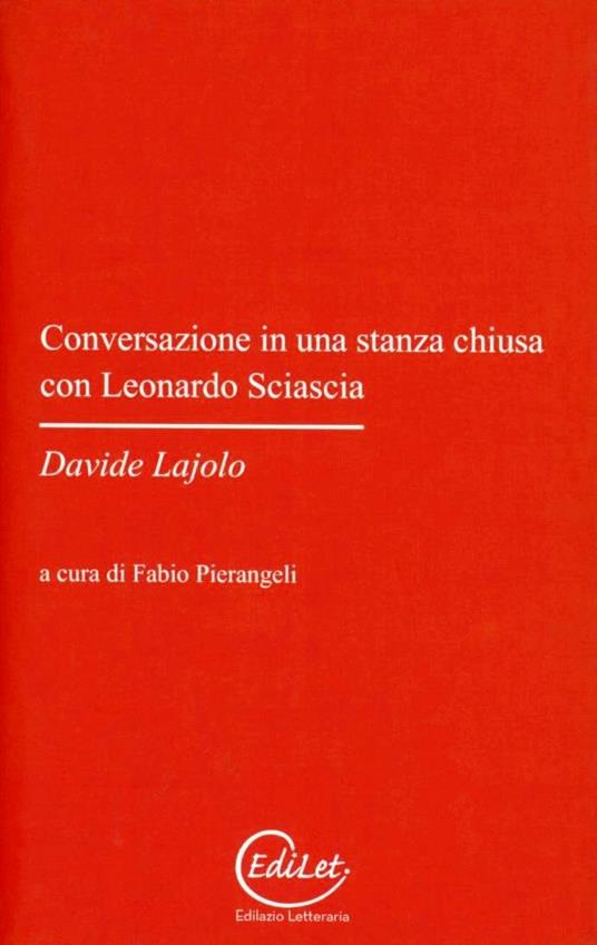 Conversazione in una stanza chiusa con Leonardo Sciascia - Davide Lajolo - copertina